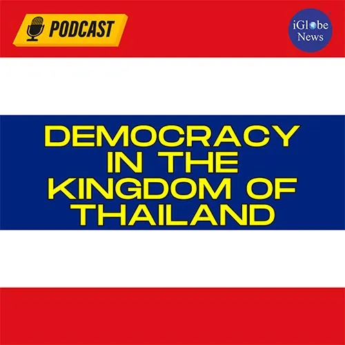 Audio Article Democracy in the Kingdom of Thailand
